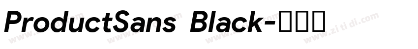 ProductSans  Black字体转换